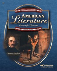 American Literature - Abeka 11th Grade 11 Highschool Literature Series Student Reading and Comprehension Textbook