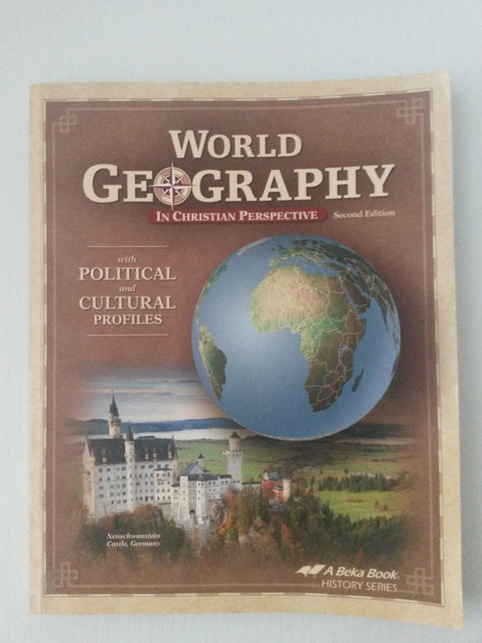 World Geography in Christian Perspective Abeka 2nd Edition