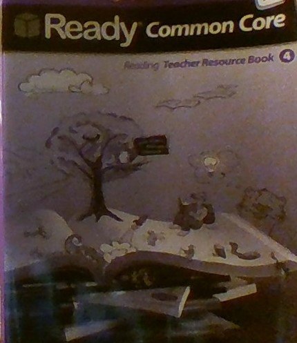 Ready Common Core, Reading Teacher Resource Book 4