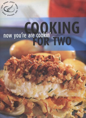 Cooking for Two (Now You're Cookin') by Rebo (2007) Hardcover - 8033