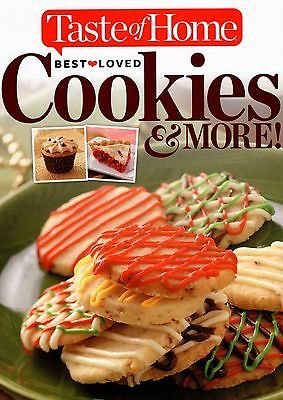 Taste of Home Best Loved Cookies & More! by Editors of Taste of Home (2014) Hardcover