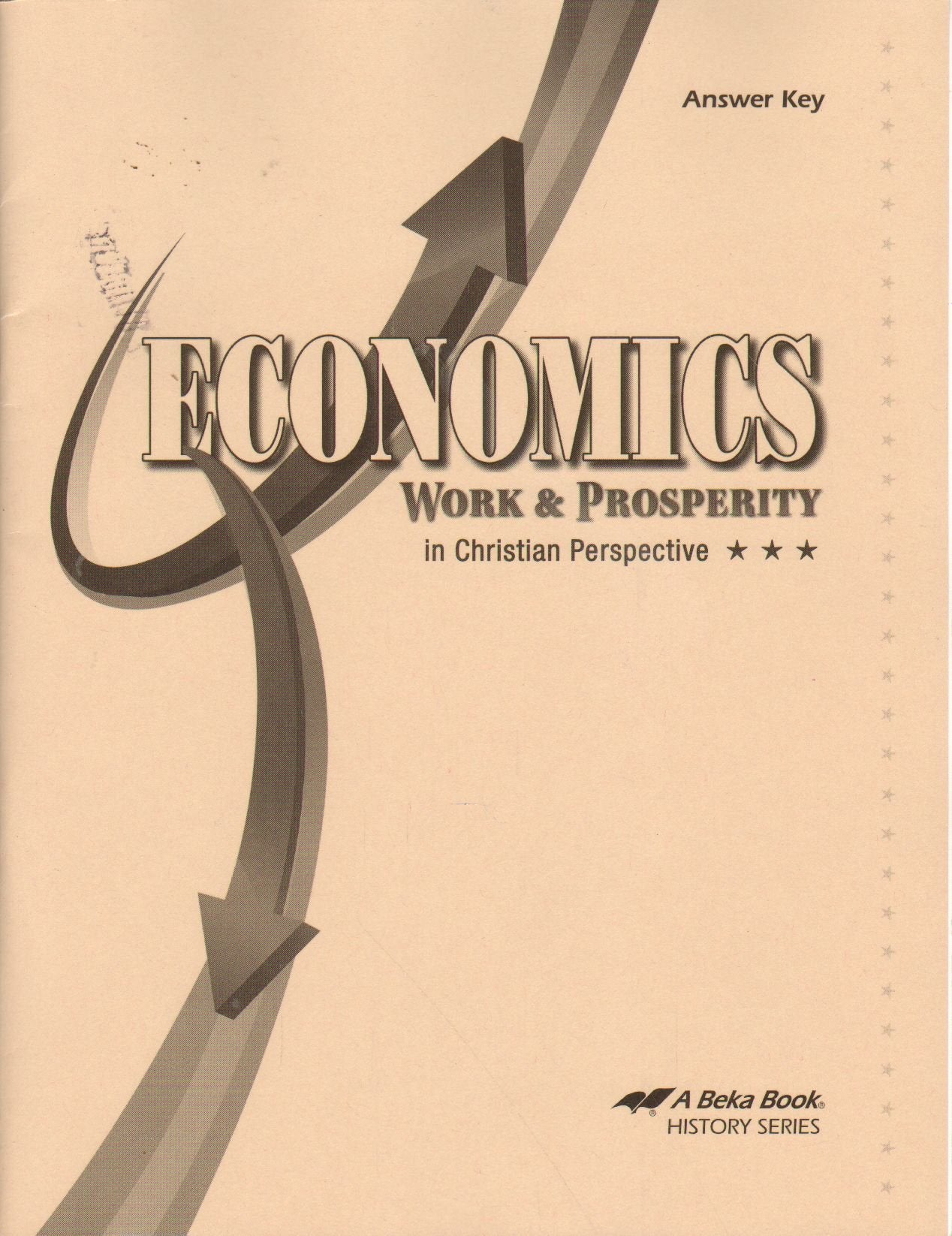 Economics Work & Prosperity in Christian Perspective Answer Key