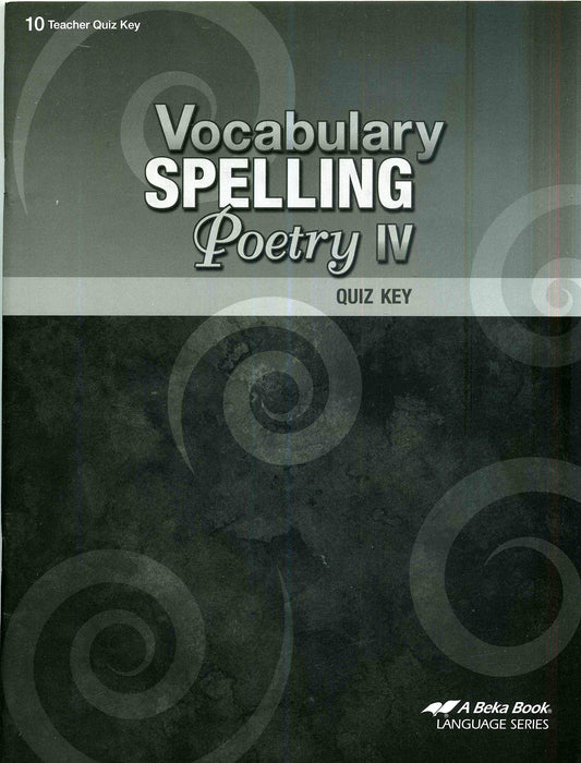 Vocabulary, Spelling, Poetry IV Teacher Quiz Key - 2173