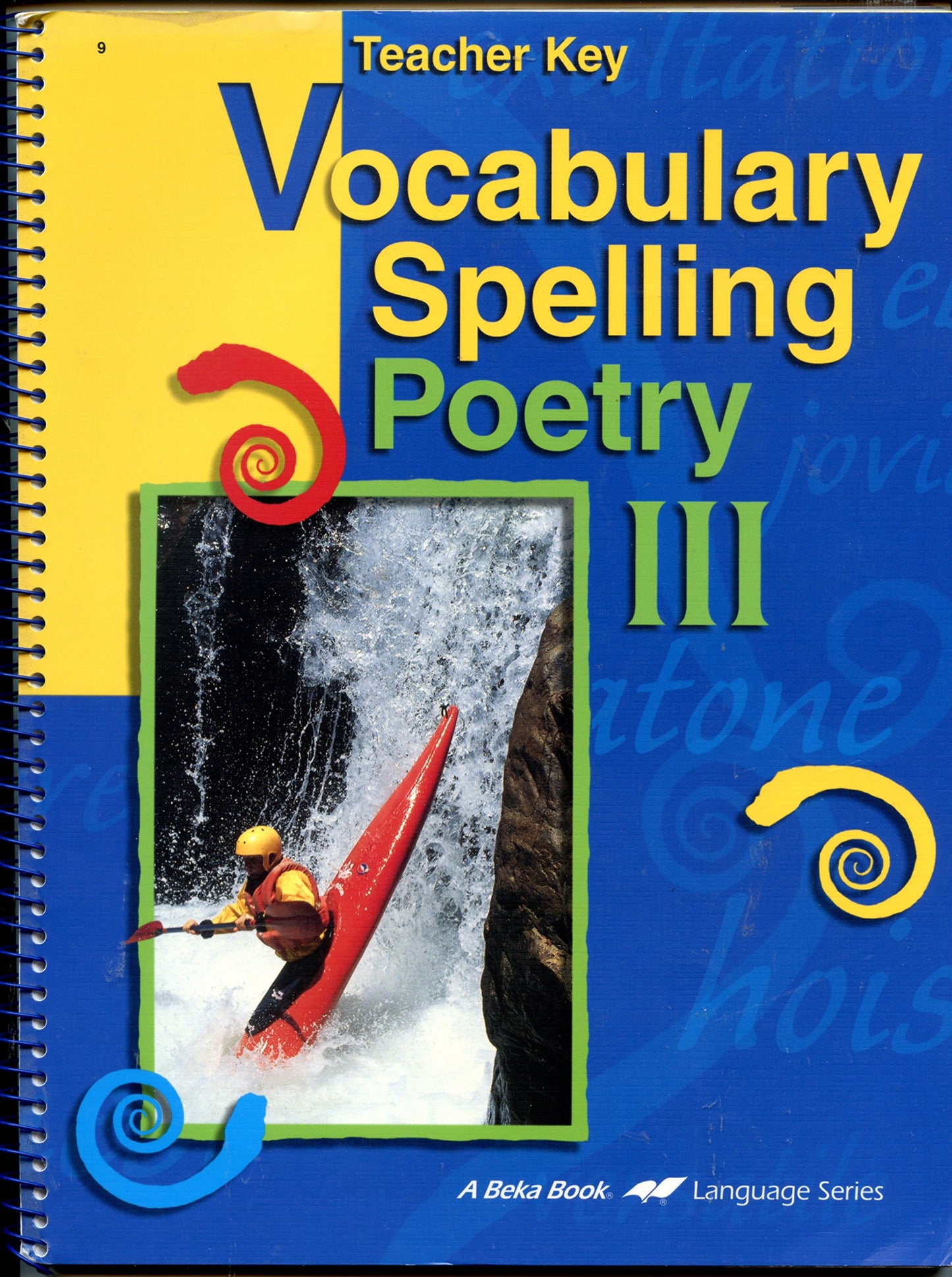 Abeka Vocabulary Spelling Poetry III Teacher Key to text
