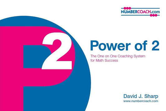 Power of 2 - The One on One Coaching System for Math Success by David J Sharp (2014-05-03)