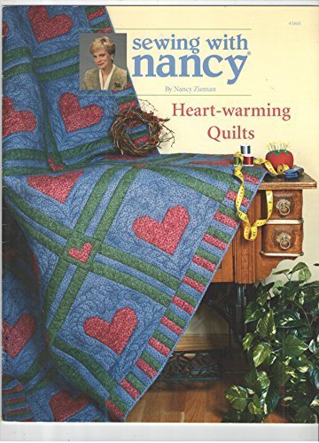 Heart-Warming Quilts (Sewing with Nancy) by Nancy Zieman (2002-05-03)