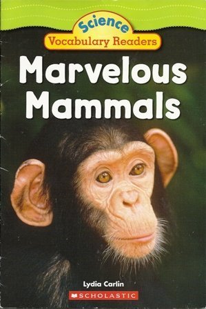 Marvelous Mammals - Science Vocabulary Readers