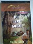 The Last Target Love Inspired Suspense (True Large Print)(Trade Paper) (Love Inspired Suspense) by Christy Barritt (2011-05-03)