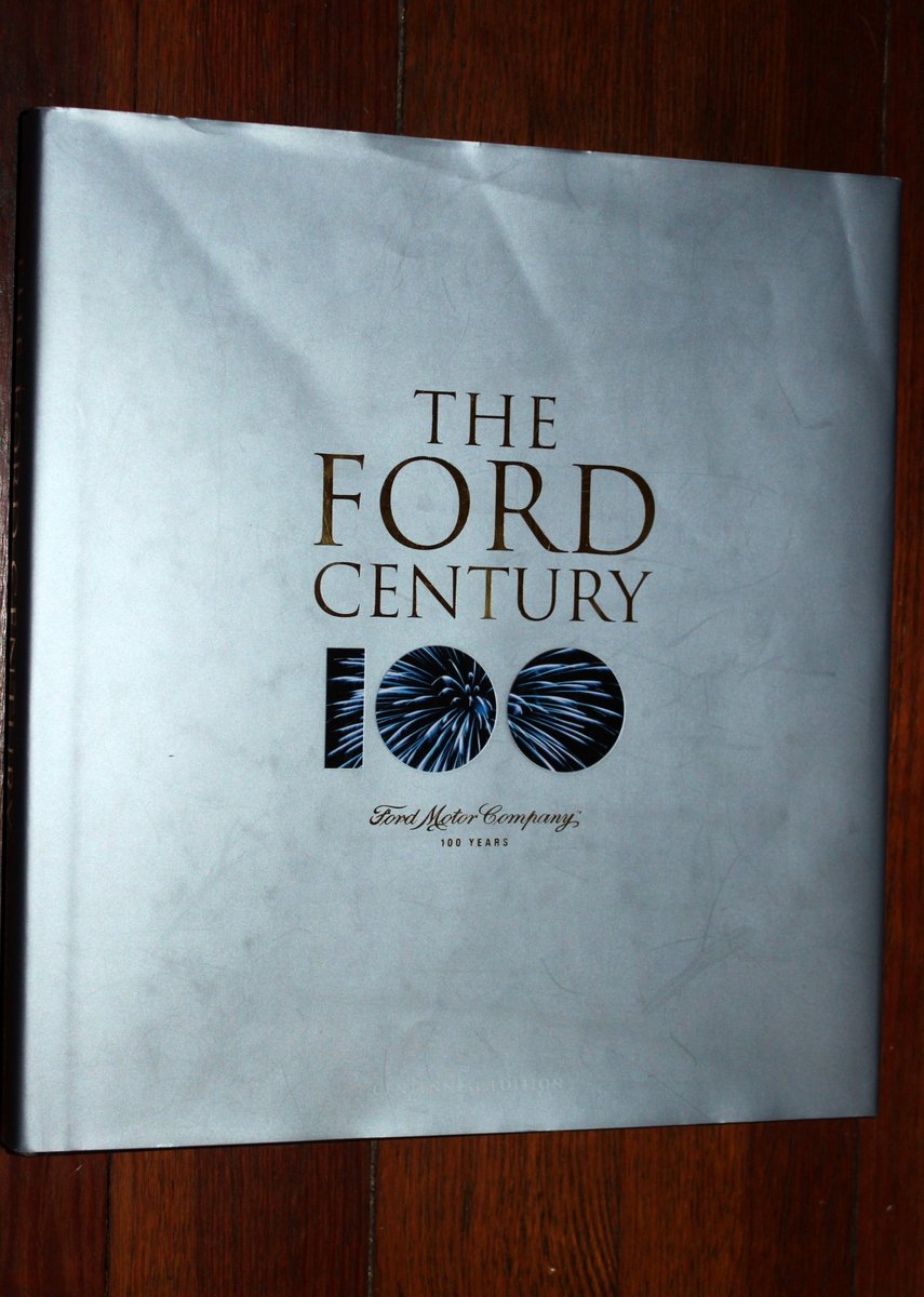 The Ford Century : Ford Motor Company and the Innovations that Shaped the World by Russ Banham (2002-05-04)