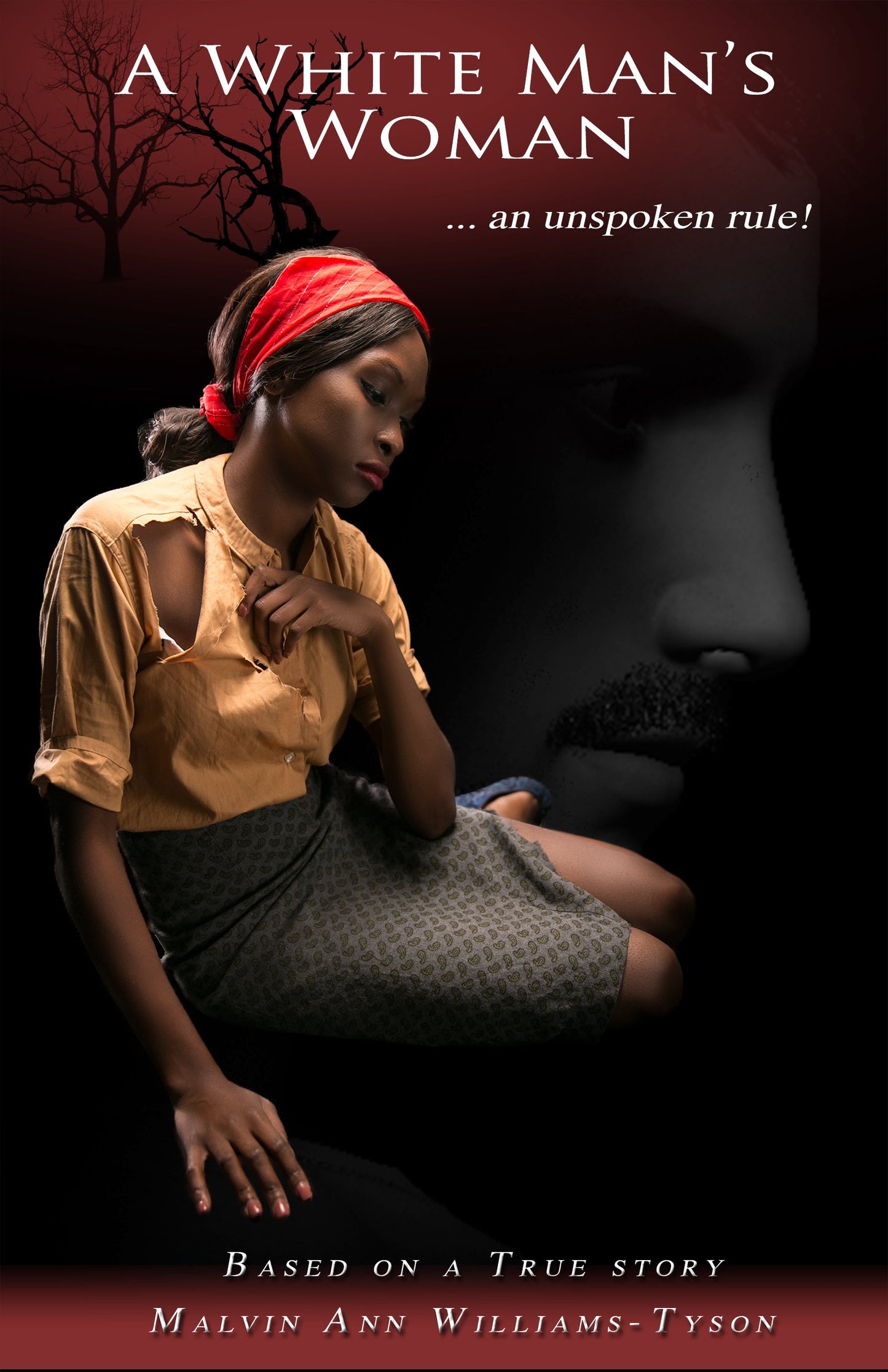 A White Man's Woman by Malvin Ann Williams-Tyson (2014-08-02)