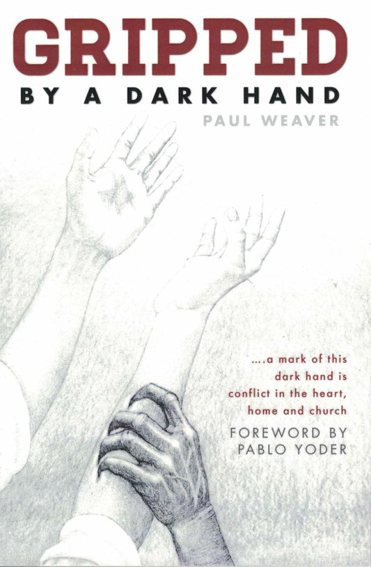 Gripped By a Dark Hand by Paul Weaver (2014-08-02)