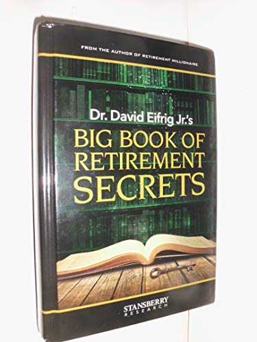 Big Book of Retirement Secrets by David Eifrig Jr (2015-12-24) - 4553