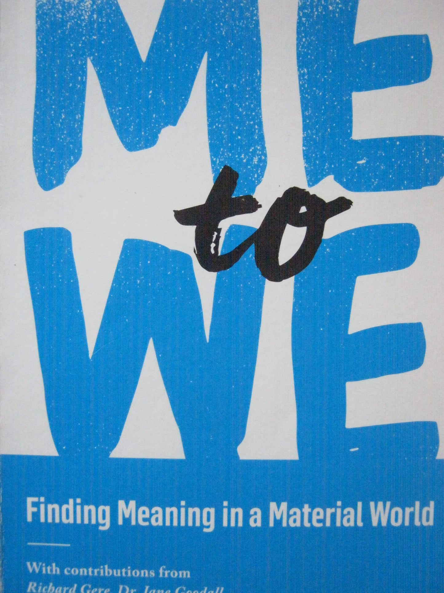 Me to We: Finding Meaning in a Material World