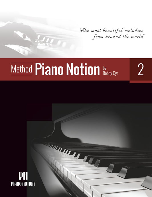 Piano Notion Method Book Two: The most beautiful melodies from around the world (Piano Notion Method / English) - 6016