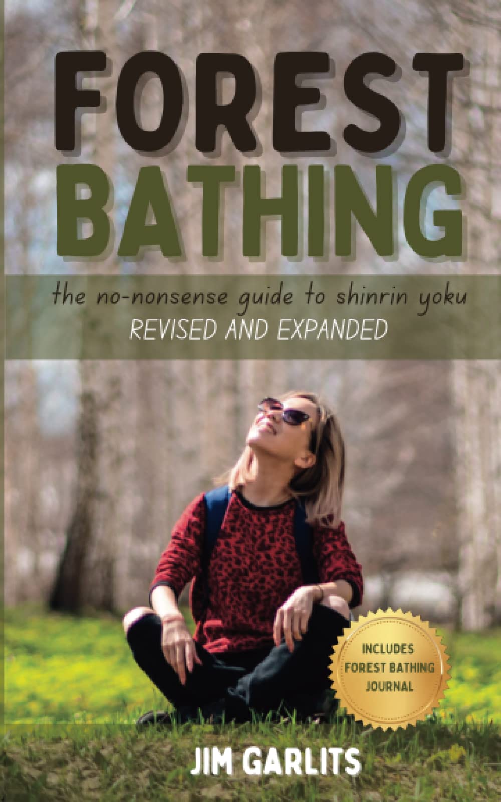 Forest Bathing: The No-Nonsense Guide to Shinrin Yoku