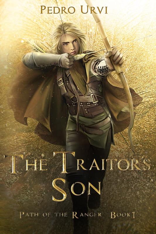 The Traitor's Son: (Path of the Ranger Book 1) - 1232