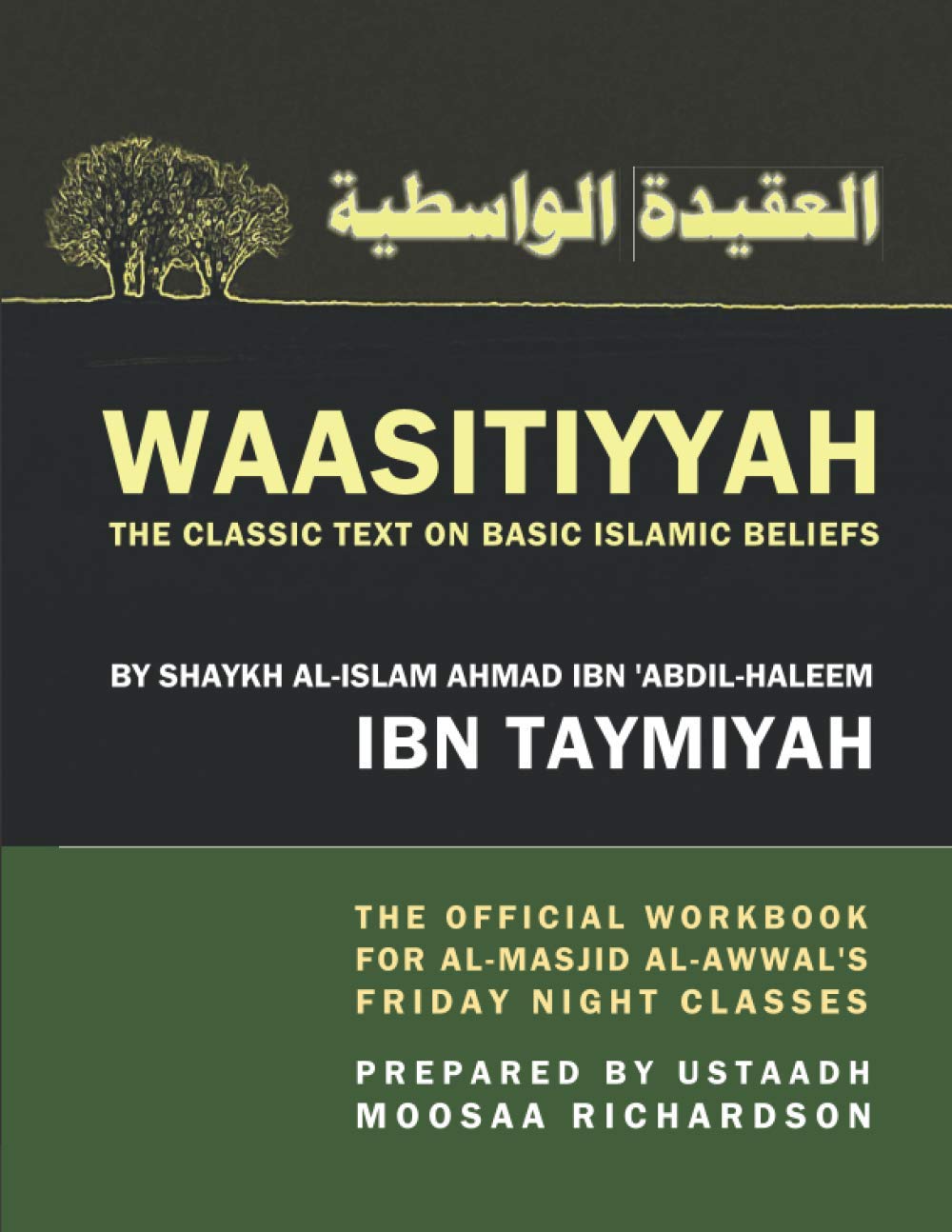 WAASITIYYAH: The Classic Text on Basic Islamic Beliefs