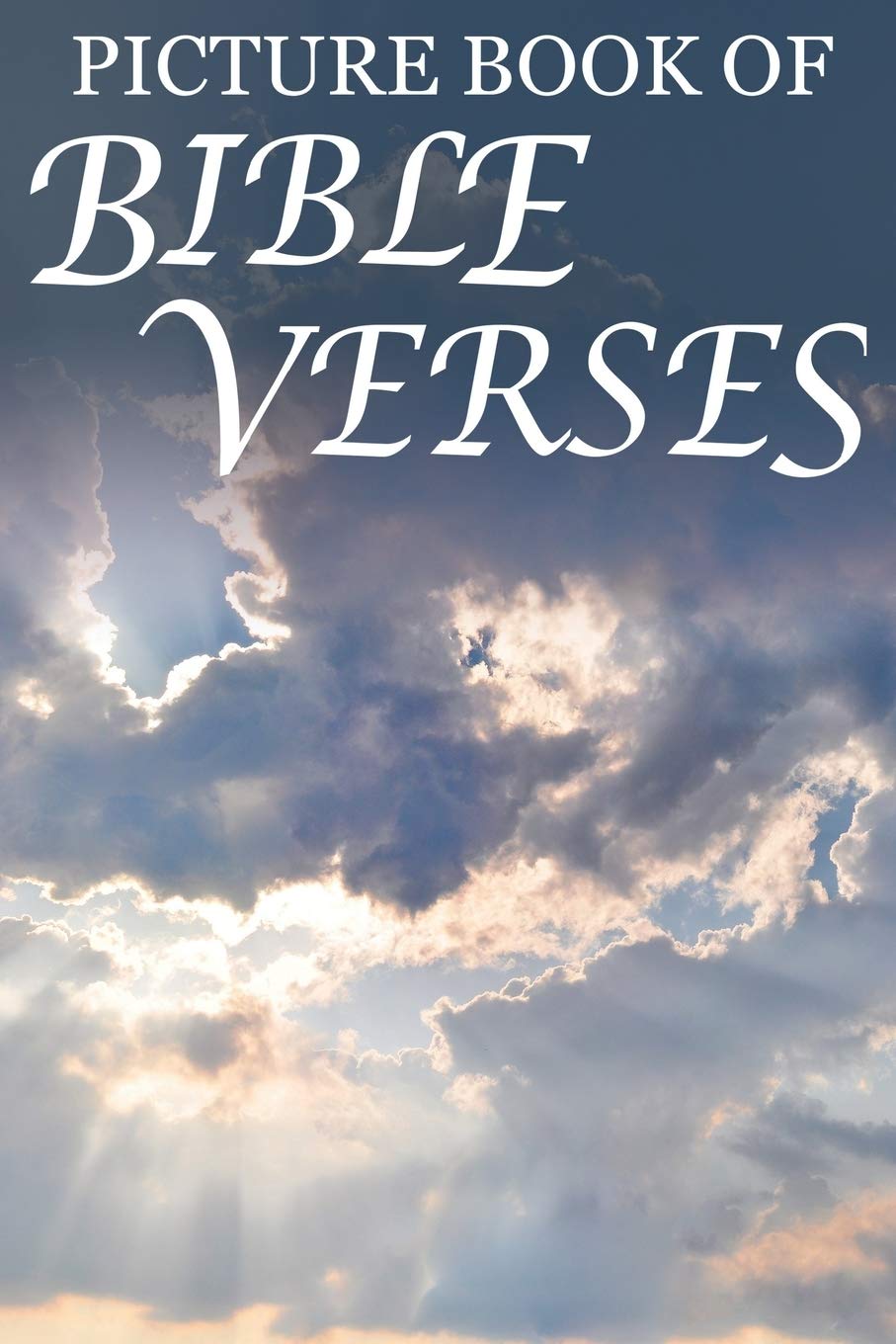 Picture Book of Bible Verses: For Seniors with Dementia [Large Print Bible Verse Picture Books] (Religious Activities for Seniors with Dementia)