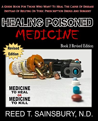 Healing Poisoned Medicine: Medicine to Heal or Medicine to Kill - 1719