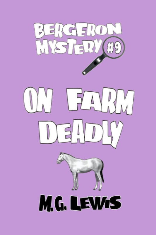 On Farm Deadly (Bergeron Mystery) - 7633
