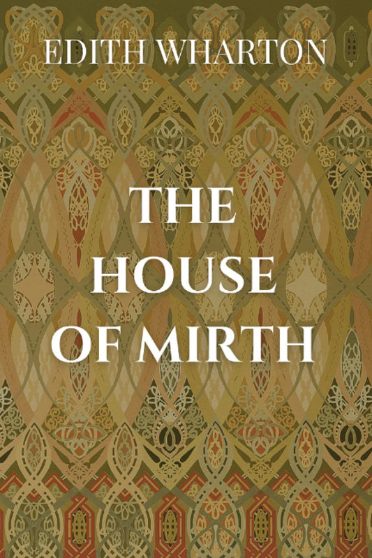 The House of Mirth - 3722
