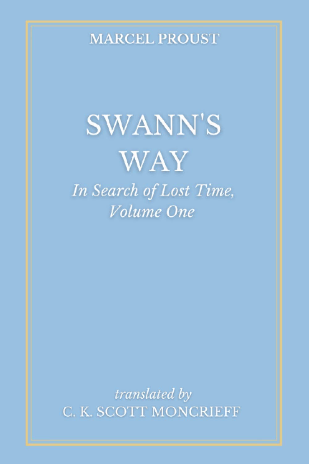 Swann's Way: In Search of Lost Time, Volume One - 5791