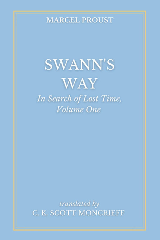 Swann's Way: In Search of Lost Time, Volume One - 5791