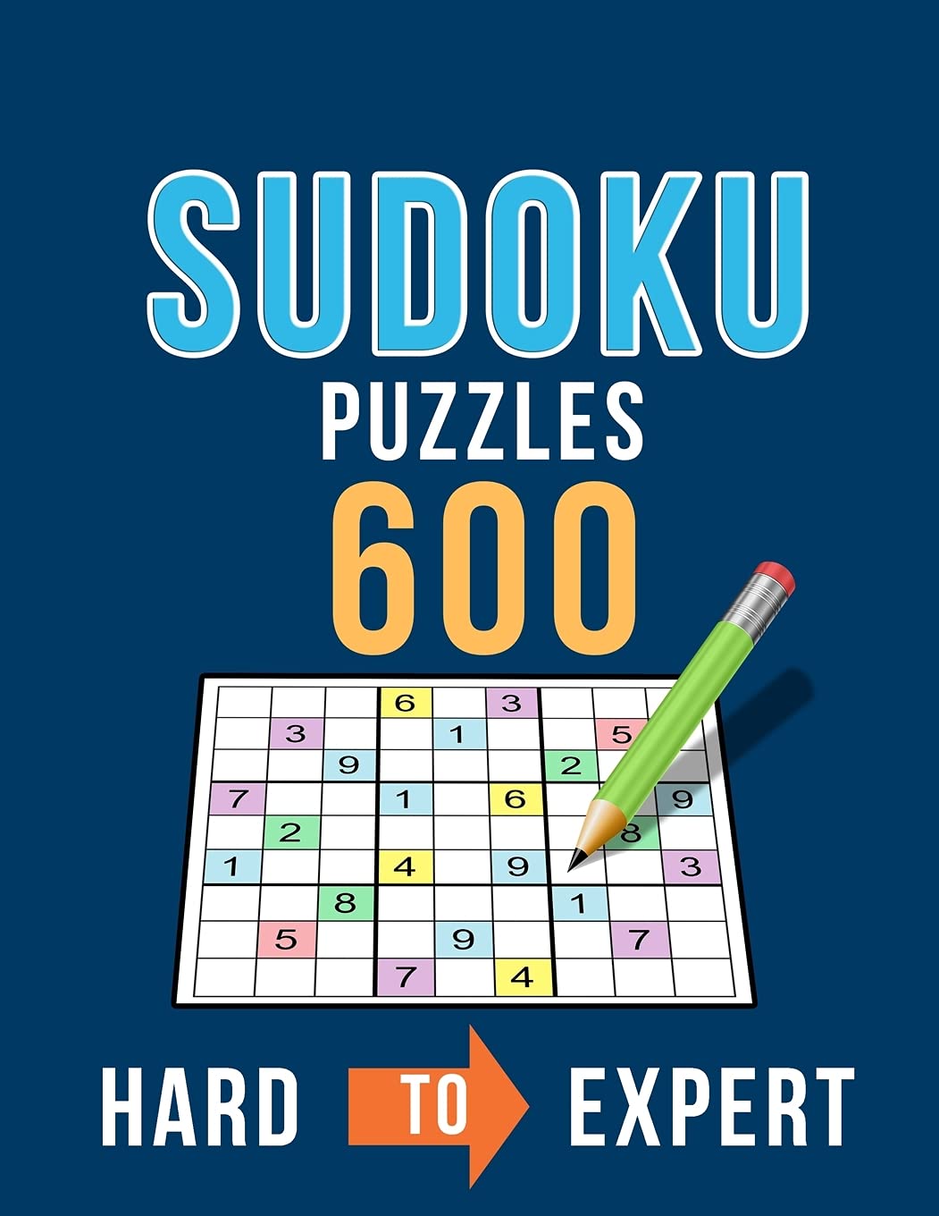 Sudoku 600 Puzzles Hard to Expert: Ultimate Challenge Collection of Sudoku Problems with Two Levels of Difficulty to Improve your Game - 1493