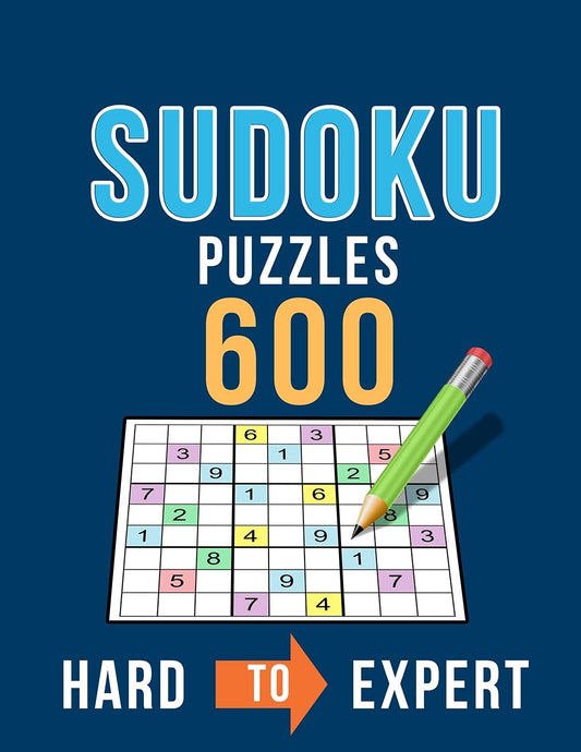Sudoku 600 Puzzles Hard to Expert: Ultimate Challenge Collection of Sudoku Problems with Two Levels of Difficulty to Improve your Game - 1493
