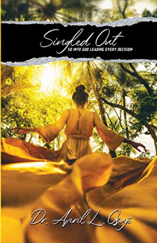 SINGLED Out: So INto God Leading Every Decision