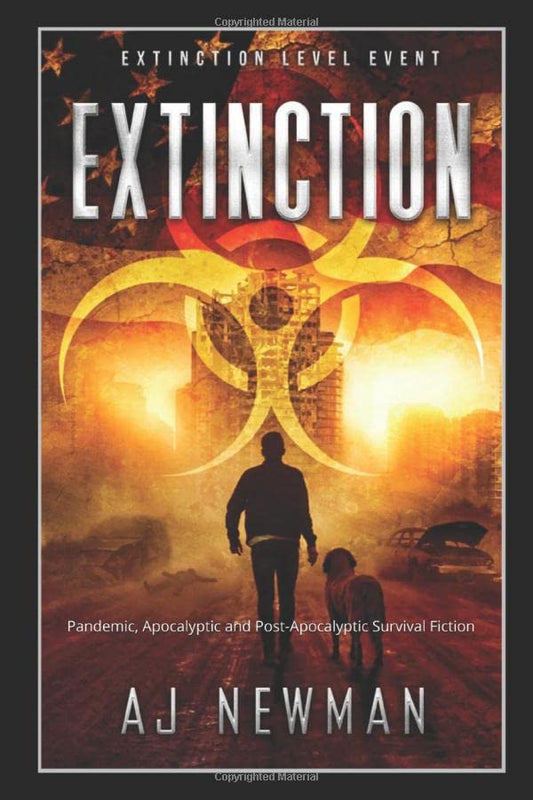 Extinction: Pandemic, Apocalyptic and Post-Apocalyptic Survival Fiction (Extinction Level Event) - 5578