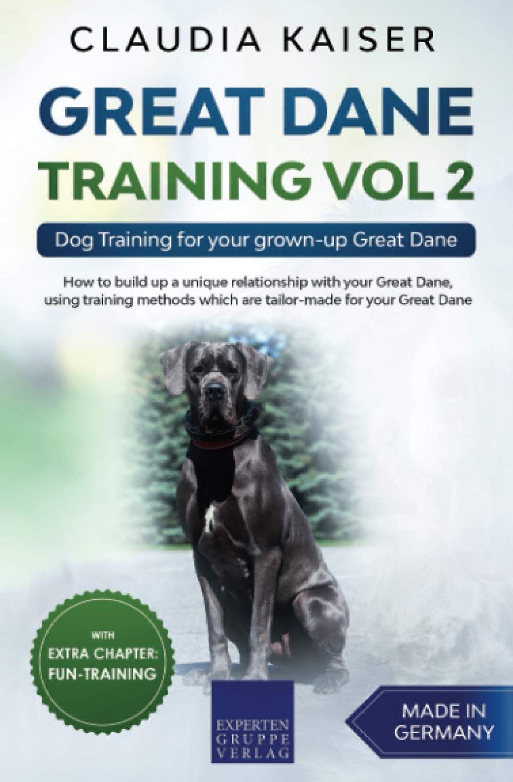 Great Dane Training Vol 2: Dog Training for your grown-up Great Dane