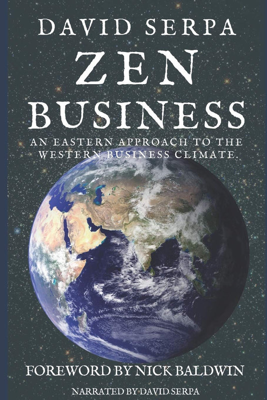 Zen Business: An Eastern approach to the Western business climate. - 9937