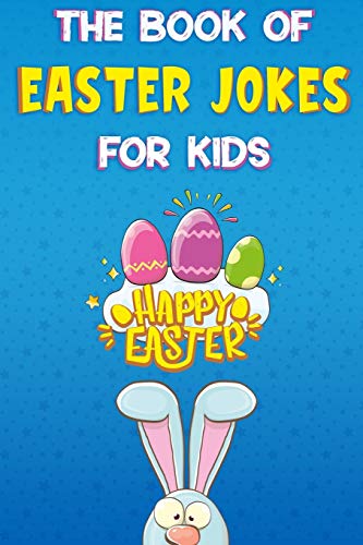 The Book of Easter Jokes for Kids - 3893