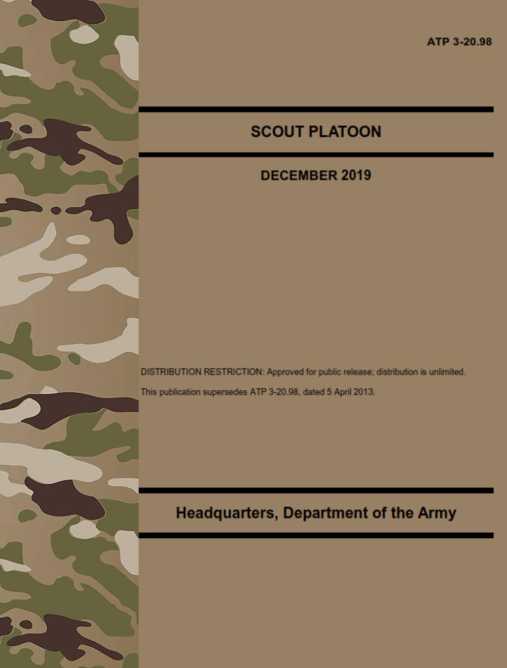 ATP 3-20.98 Scout Platoon - Dec. 2019: Field Pocket Sized (5.5"x7.25") - 1476