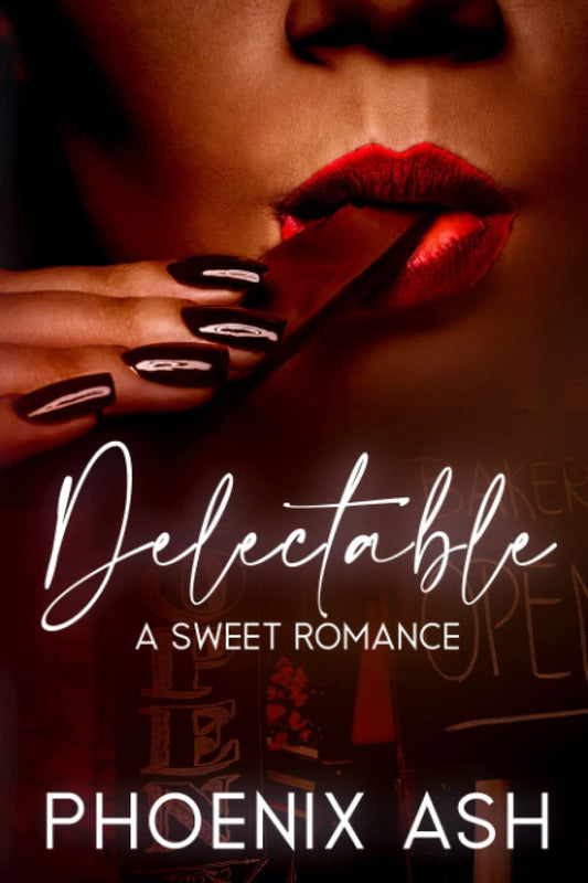 Delectable: A Sweet Romance - 9070