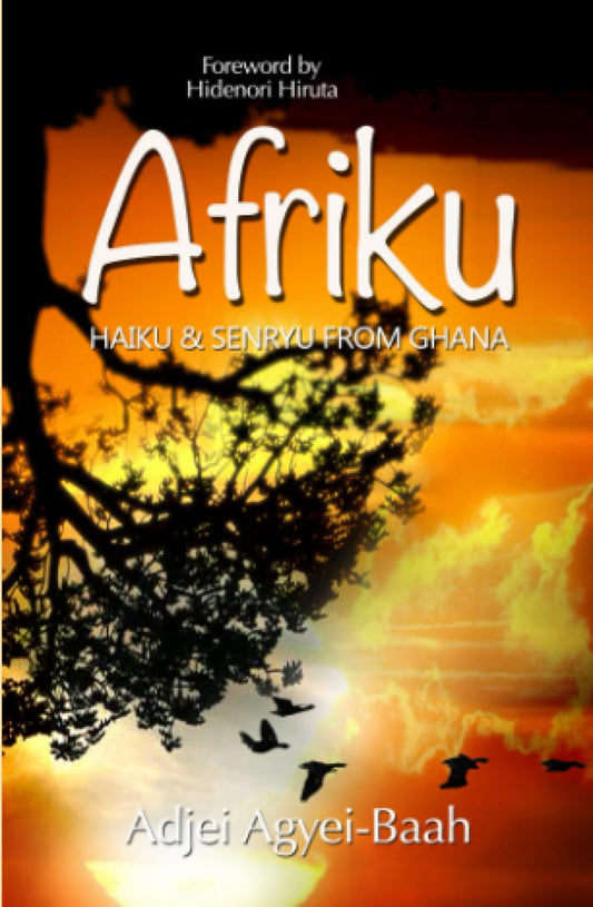 Afriku: Haiku and Senryu from Ghana - 194