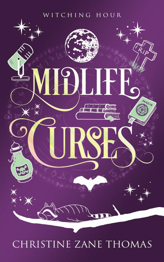 Midlife Curses: A Paranormal Women's Fiction Mystery (Witching Hour)