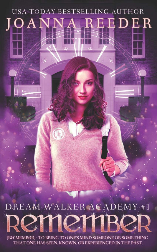 Dream Walker Academy: Remember (In Her Dreams)