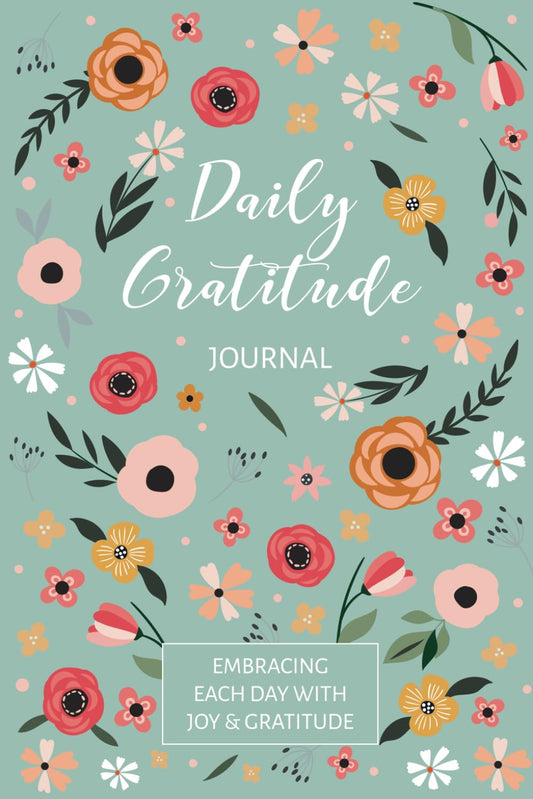 Gratitude Journal Notebook: Daily Gratitude Self-Care Affirmations - 9356