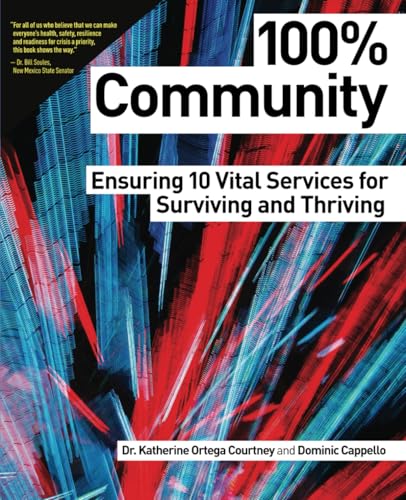 100% Community: Ensuring 10 Vital Services For Surviving and Thriving - 7834