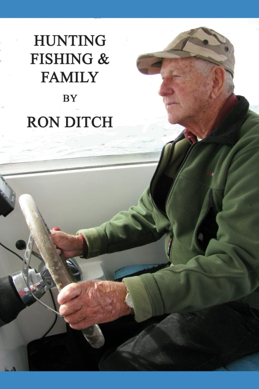 HUNTING, FISHING & FAMILY
