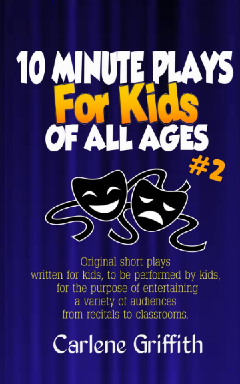 10-MINUTE PLAYS FOR KIDS OF ALL AGES #2 - 9779