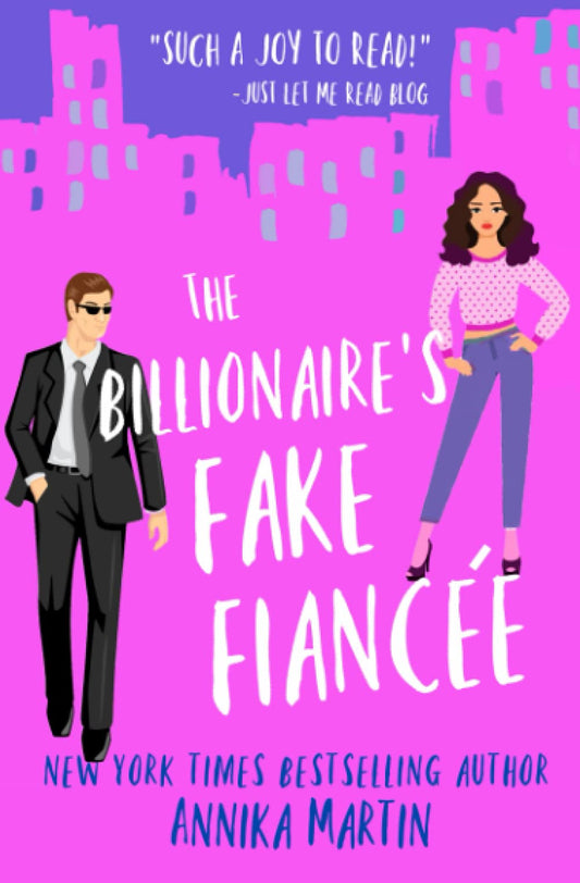 The Billionaire's Fake Fiancée (Billionaires of Manhattan) - 8310