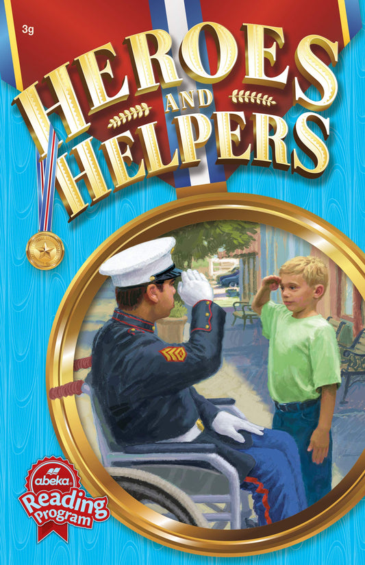 Heroes and Helpers - Abeka Illustrated Stories about Historical Heroes and Community Helpers