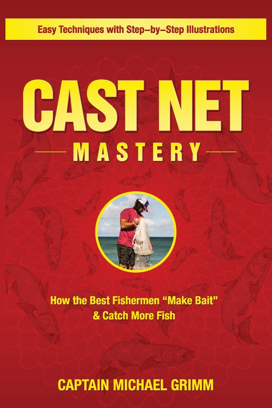 CAST NET MASTERY: How the Best Fishermen "Make Bait" & Catch More Fish