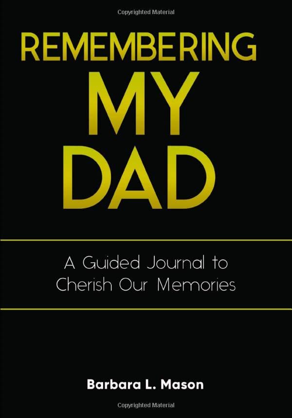 Remembering My Dad: A Guided Journal to Cherish Our Memories - 1257