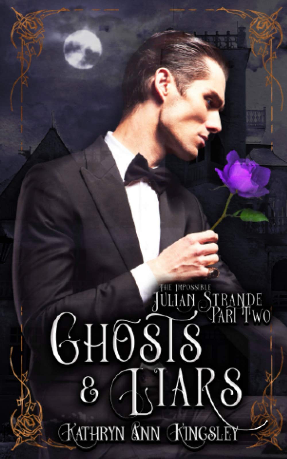Ghosts & Liars (The Impossible Julian Strande) - 8826