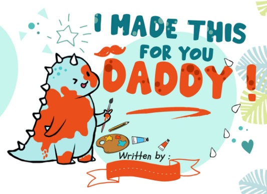 I made This For You Daddy: Little Dinosaur and Dad Fill in The Blank Book With Prompts For Kids, dad I Wrote A Book About You| Unique Customizable ... Day From Kids / Birthday gifts from kids - 1199
