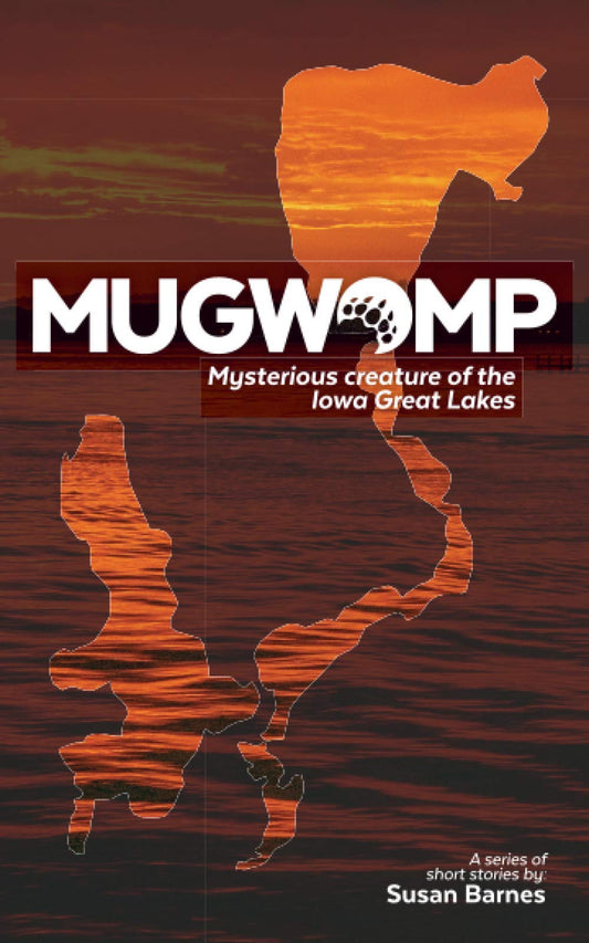 Mugwomp: Mysterious creature of the Iowa Great Lakes